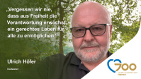 Ulrich Höfer, 700 Jahre Freiheitsrechte - Was bedeutet Freiheit für mich?