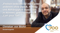 Was bedeutet für dich Freiheit, Christian von Blohn?