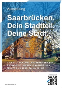Plakat der Ausstellung "Saarbrücken. Dein Stadtteil. Deine Stadt."