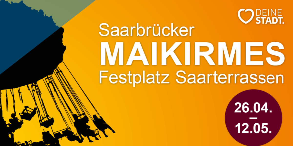 Silhouette eines Kettenkarrussels vor buntem Hintergrund. Aufschrift: Saarbrücker Maikirmes, Festplatz Saarterrassen, 26.04. – 12.05.
